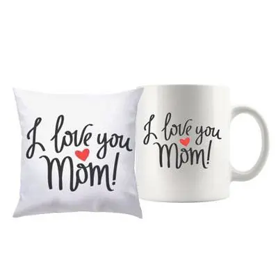 I Love you Mom Mug & Cushion