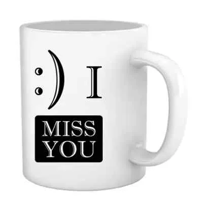 I Miss You Mug