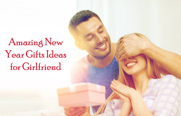 Amazing New Year Gifts Ideas for Girlfriend