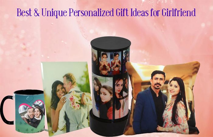 Best & Unique Personalised Gift Ideas for Girlfriend