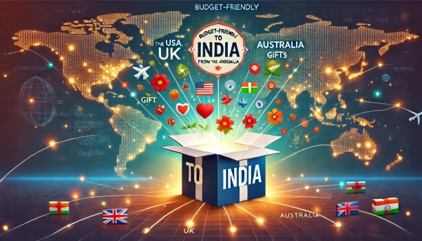 Budget-Friendly Gift Ideas to Send to India from the USA, UK, and Australia
