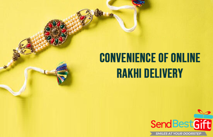 Convenience of Online Rakhi Delivery