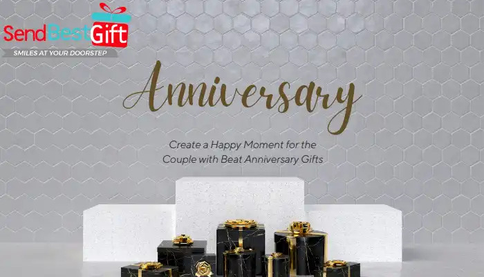 Create a Happy Moment for the Couple with Best Anniversary Gifts