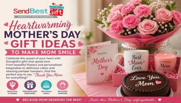 Heartwarming Mother’s Day Gift Ideas to Make Mom Smile