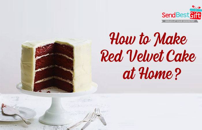 How to Make Red Velvet Cake at Home