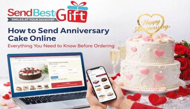 How to Send Anniversary Cake Online: Things You Need to Know Before Ordering