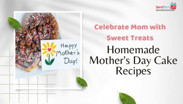 Mother's Day Cake Recipes