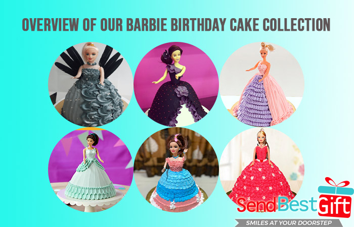 Overview of Our Barbie Birthday Cake Collection