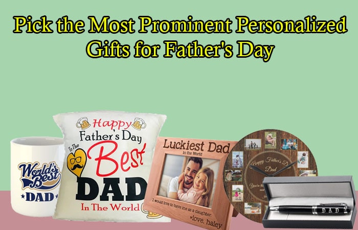 Personalized Gifts for Father's Day