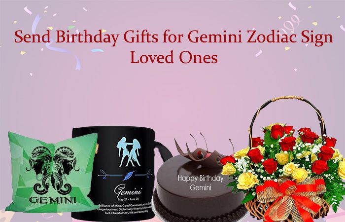 Send Birthday Gifts for Gemini Zodiac Sign Loved Ones