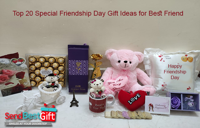 Special Friendship Day Gift Ideas For Best Friend SendBestGift