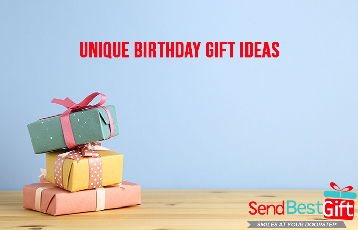 Unique birthday gift ideas