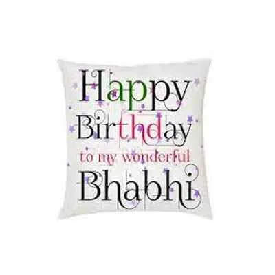 Happy Birthday Bhabhi Cushion